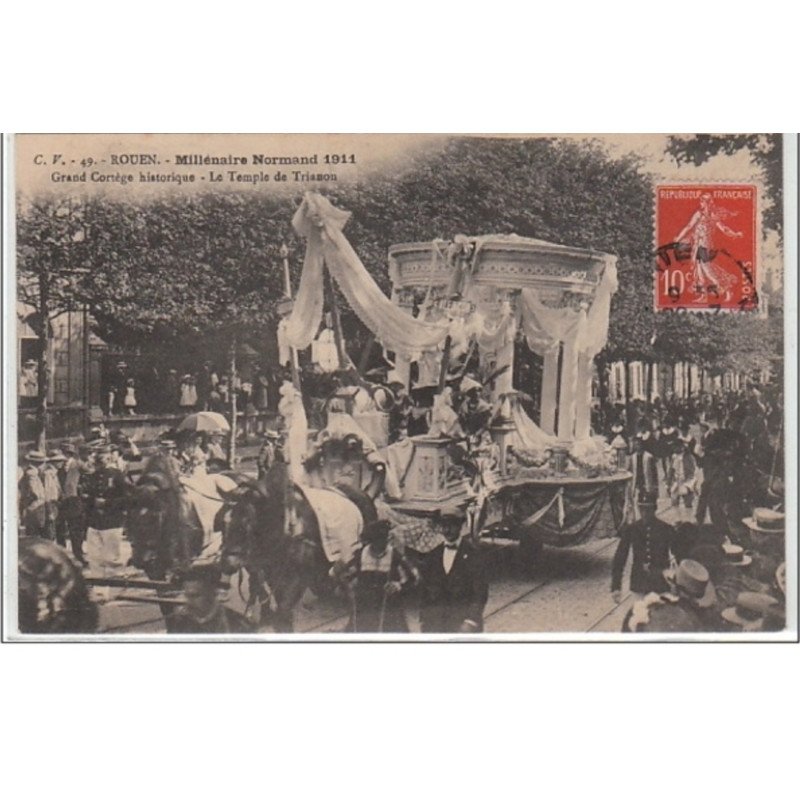 ROUEN : millénaire normand 1911 - grand cortège historique - très bon état
