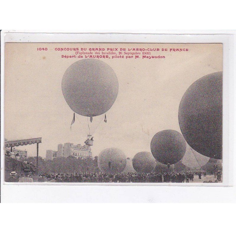 PARIS - Concours du grand prix de l'aéroplane de France - Départ de l'Aurore - Très bon état