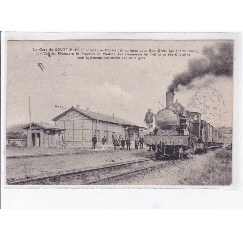 GOUTTIERES - La Gare - Départ de voitures pour Gouttières - Les quatre routes, La Celette, Pionsat... - Très bon état