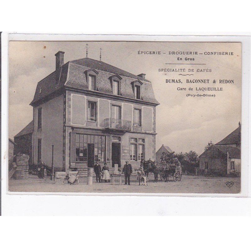 LAQUEUILLE - Dumas, Baconnet & Redon - Epicerie - Droguerie - Confiserie - Très bon état