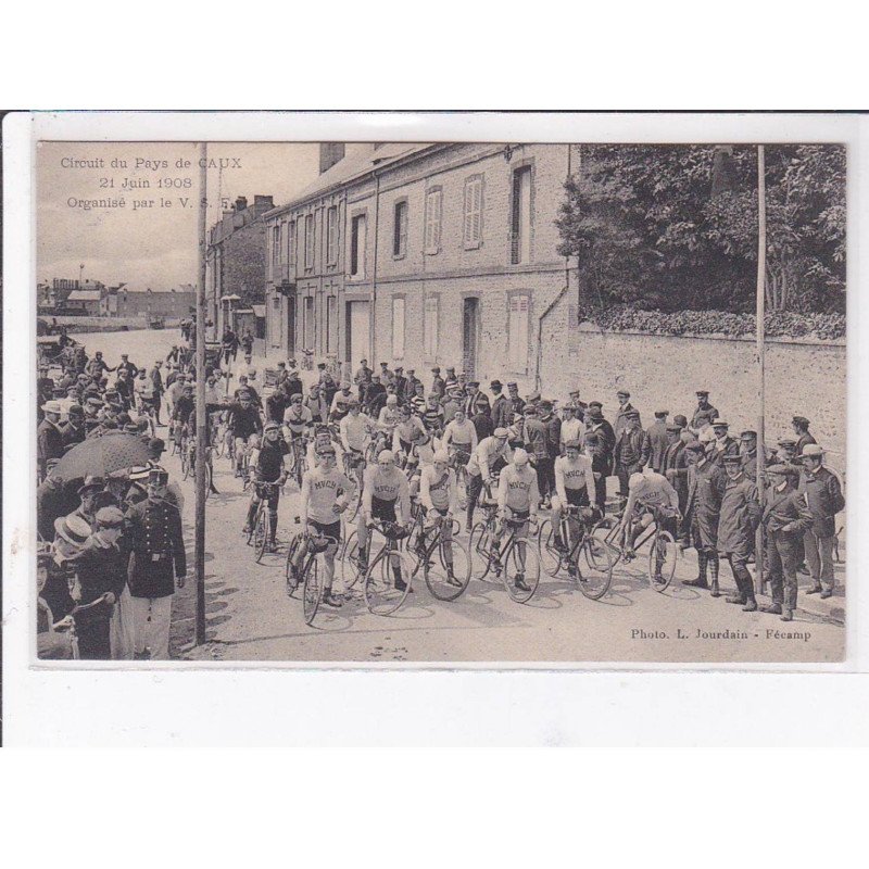 PAYS DE CAUX - Circuit - 21 Juin 1908 - Organisé par V.S.F - Très bon état