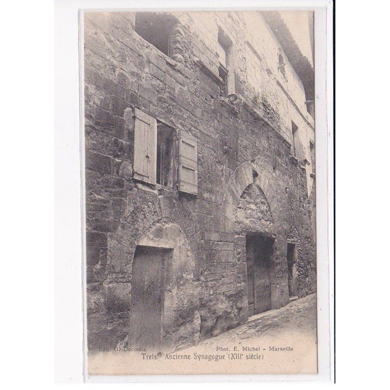 JUDAICA : l'ancienne synagogue de Trets (Bouches du Rhône) - très bon état