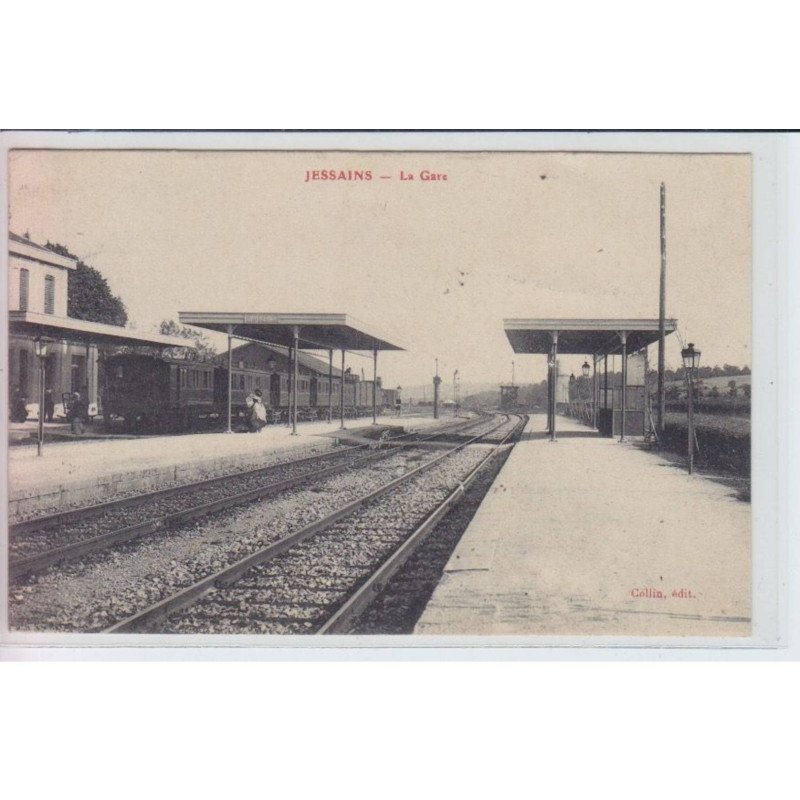 JESSAINS: la gare - très bon état