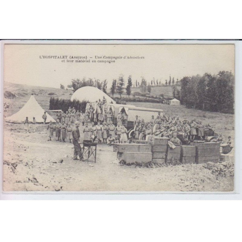 L'HOSPITALET: une compagnie d'aérostiers et leur matériel en campagne, aviation - état