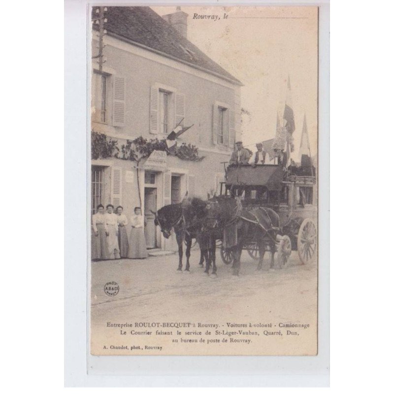 ROUVRAY: entreprise roulot-becquet, voitures à volonté, le courrier faisant le service de st-léger-vauban - état