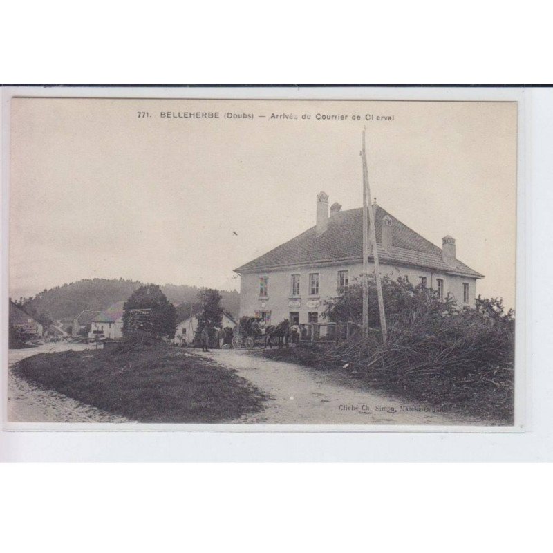 BELLEHERBE: arrivée du courrier de clerval - très bon état