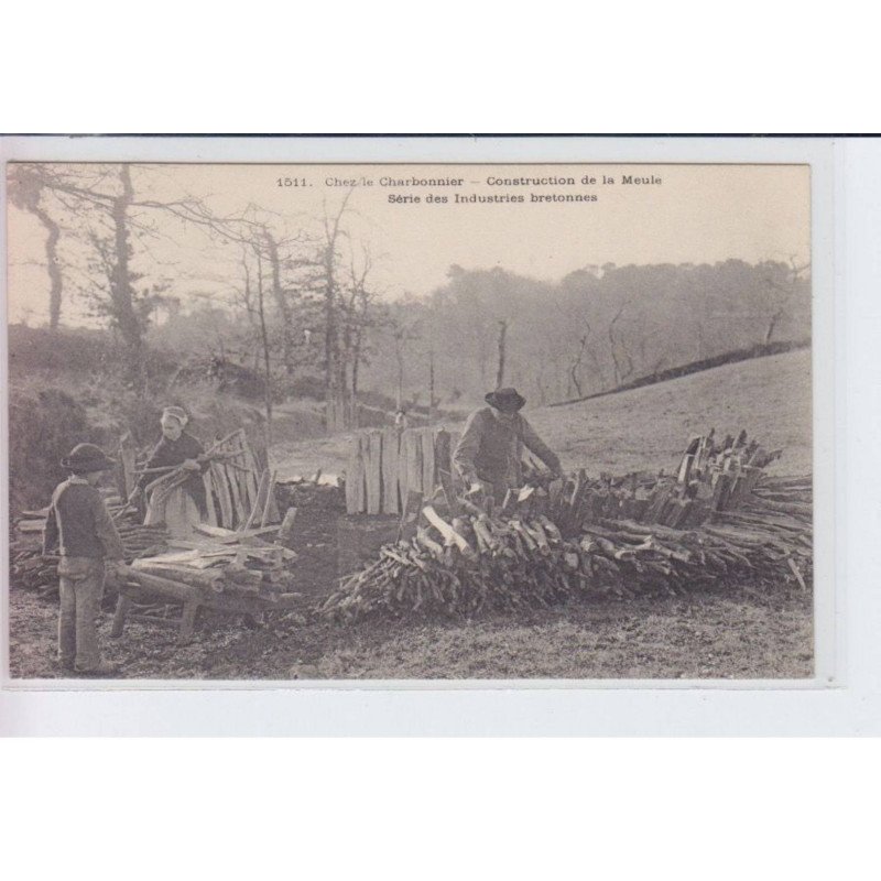 FINISTERE: chez le charbonnier, construction de la meule série des industries bretonnes - très bon état