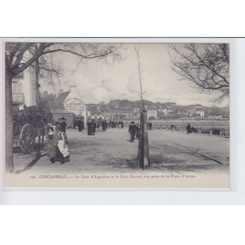 CONCARNEAU: le quai d'aiguillon et le quai carnot, vue prise de la place d'armes, corderie bolloné - très bon état
