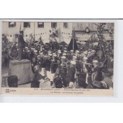 BEAUGENCY: comice agricole 29 juin 1913 le matroi le morceau d'ensemble, musiciens - très bon état