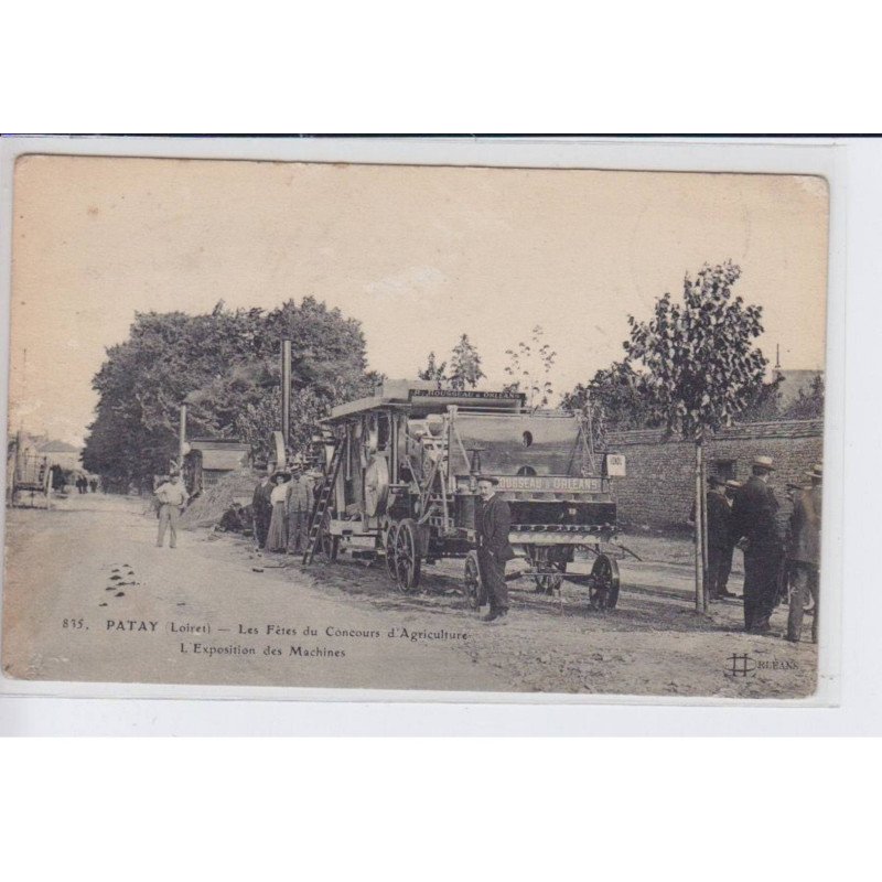 PATAY: les fêtes du concours d'agriculture, l'exposition des machines, R. Rousseau à orléans - état