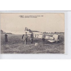 L'AIGLE: aviation fêtes des 8, 9 septembre 1912 l'aviateur daucourt et son monoplan - très bon état