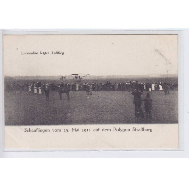 STARSBOURG: brunhuber im fluge, schaufliegen vom 23 mai 1911, Laemmlins Lether aufftieg (Aviation) - très bon état