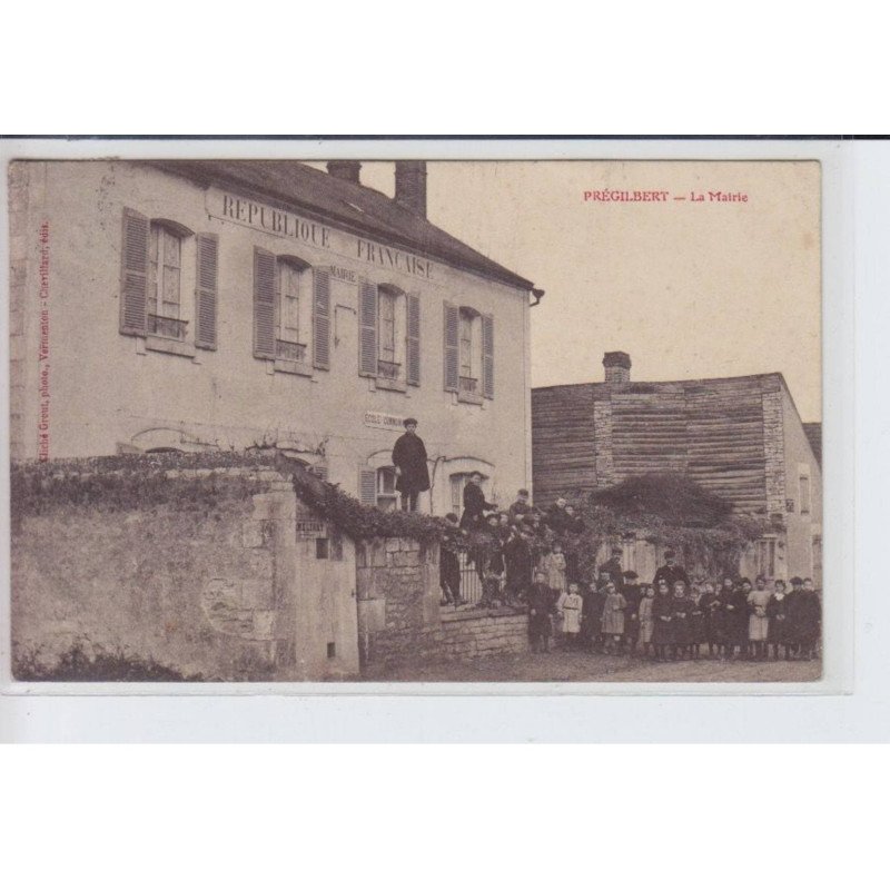 PREGILBERT: la mairie - très bon état