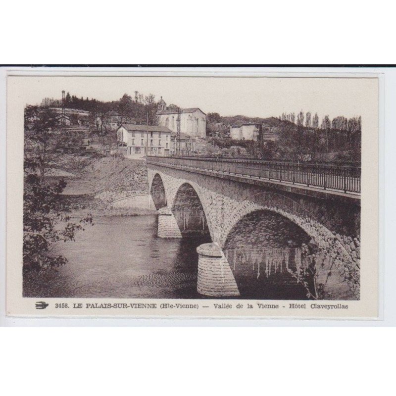 Le PALAIS-sur-VIENNE: vallée de la vienne, hôtel claveyrollas - très bon état