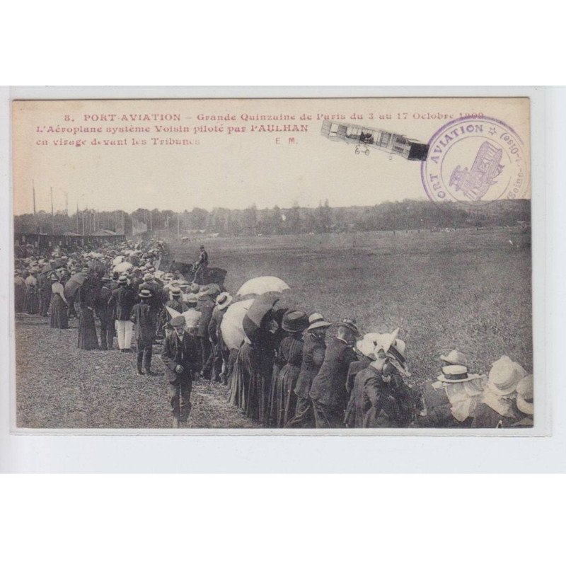 JUVISY: grande quinzaine de paris du 3 au 17 octobre 1909 aéroplane systeme voisin piloté par Paulhan - très bon état