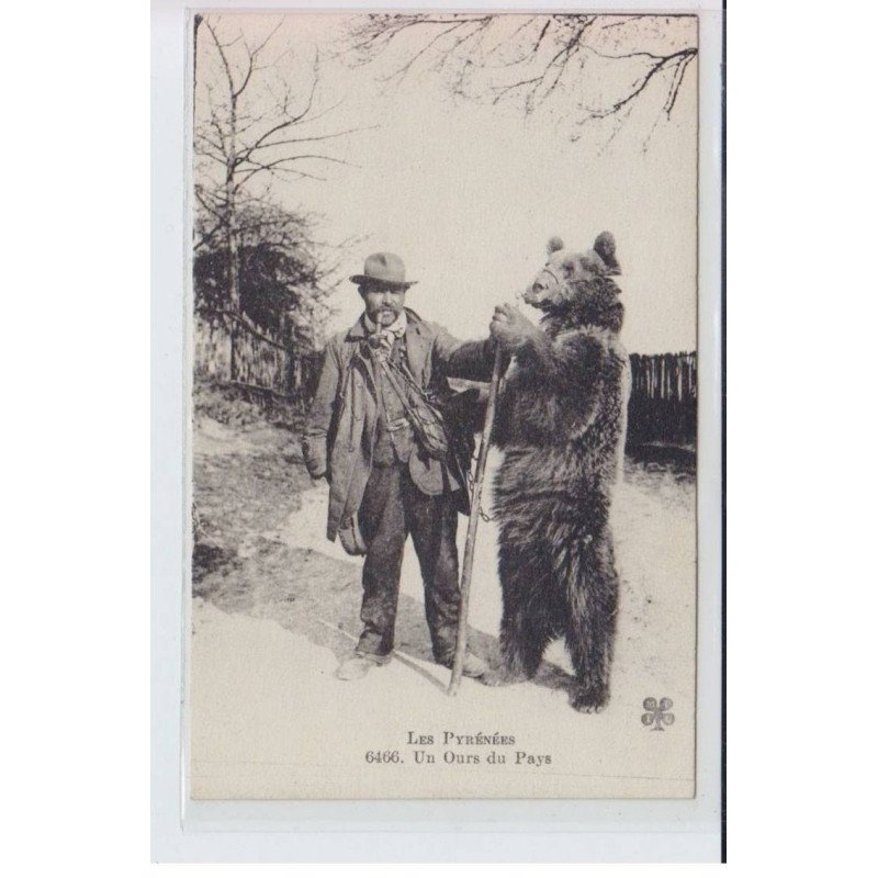 ARIEGE: un ours du pays, montreur d'ours - très bon état