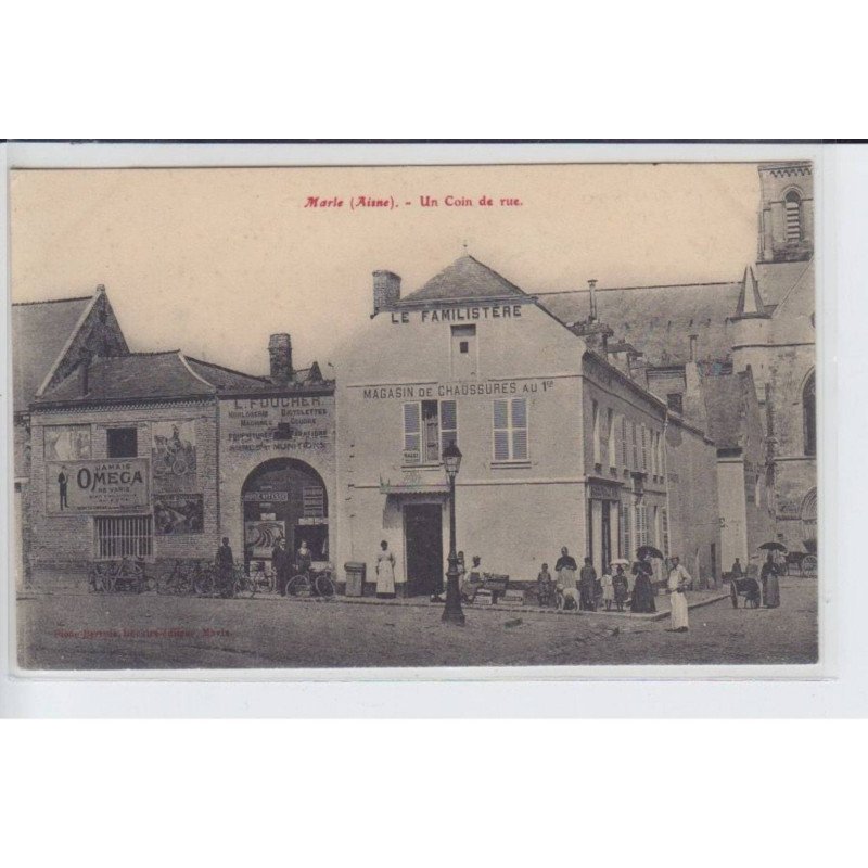 MARLE: un coin de rue, la familistere, magasin de chaussures au 1er, L. Foucher (voiture à chien) - très bon état