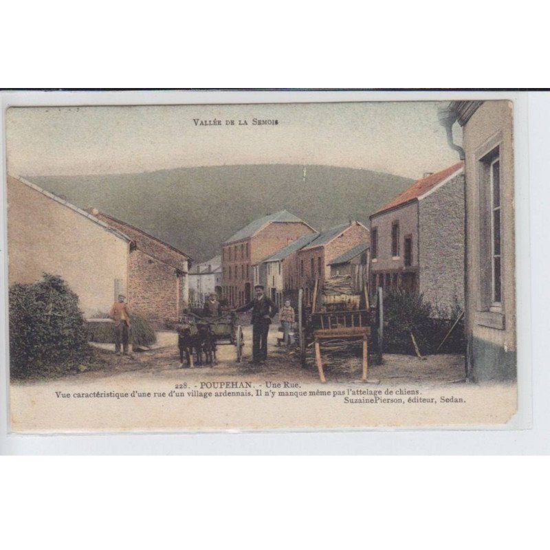 POUPEHAN: une rue, vue caracteristiue d'une rue d'un village ardennais, voiture à chien - état