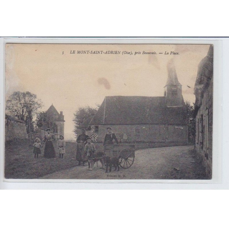 LE MONT-SAINT-ADRIEN: la place - état