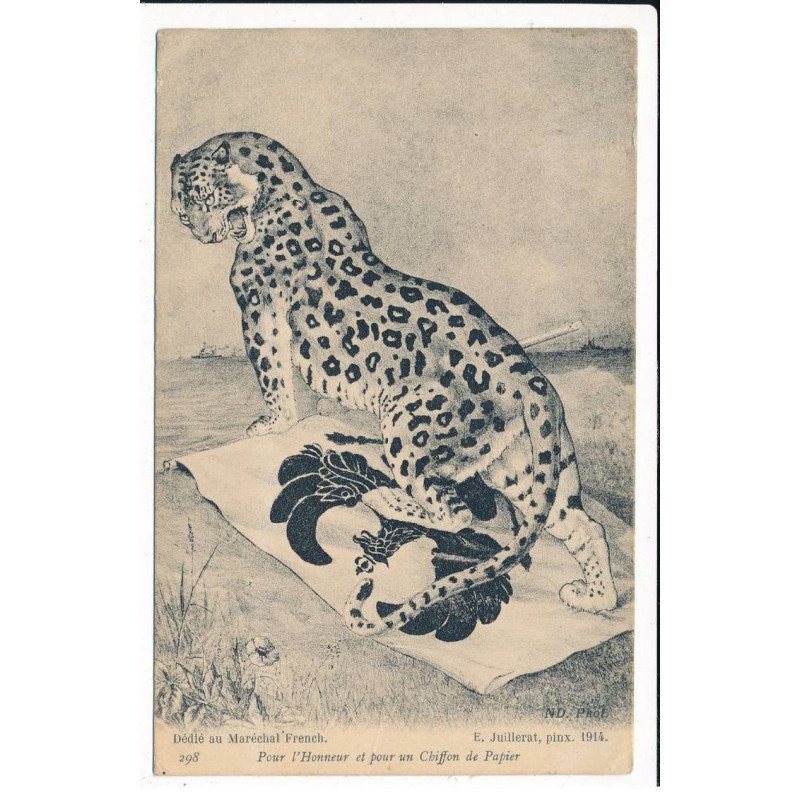 MILITAIRE: ww1 - pour l'honneur et pour un chiffon de papier, dessin léopard dédié au maréchal French - très bon état