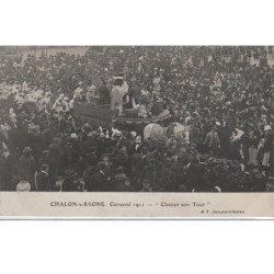 CHALON SUR SAONE : carnaval 1911 - très bon état