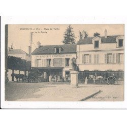 YERRES : place du taillis et de la mairie - très bon état