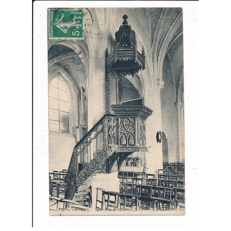 ANTONY : intérieur de l'église, le chaire - très bon état