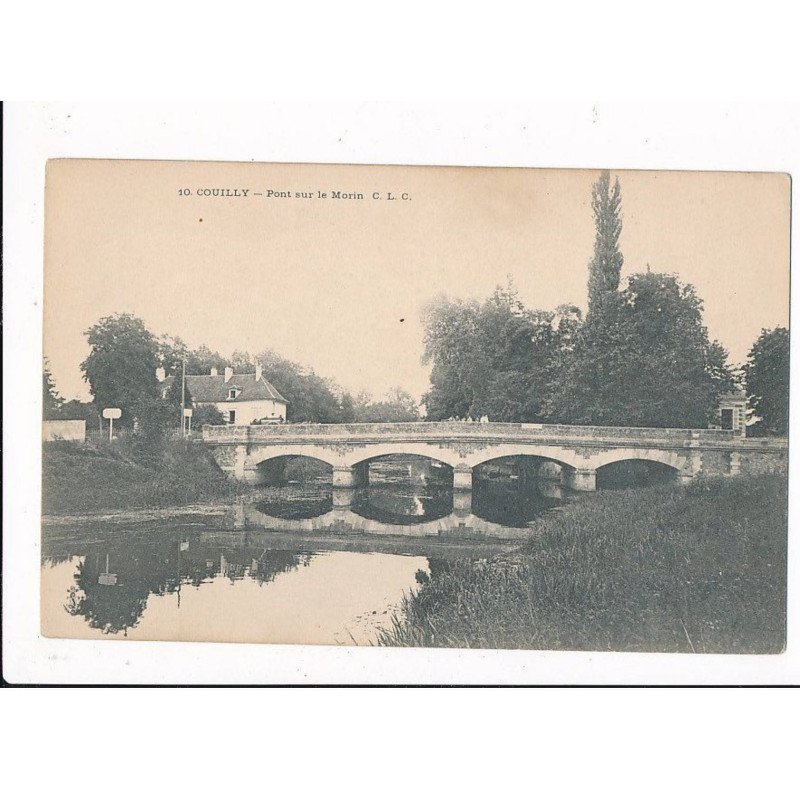 COUILLY: pont sur le morin - très bon état