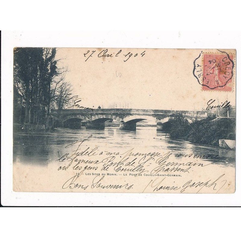 COUILLY-SAINT-GERMAIN: les sites du morin, le pont - très bon état