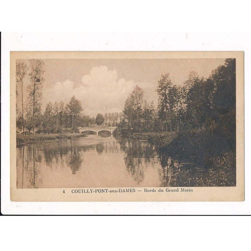 COUILLY-PONT-aux-DAMES: bords du grand morin - très bon état