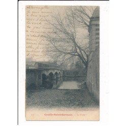 COUILLY-SAINT-GERMAIN: le pont - très bon état