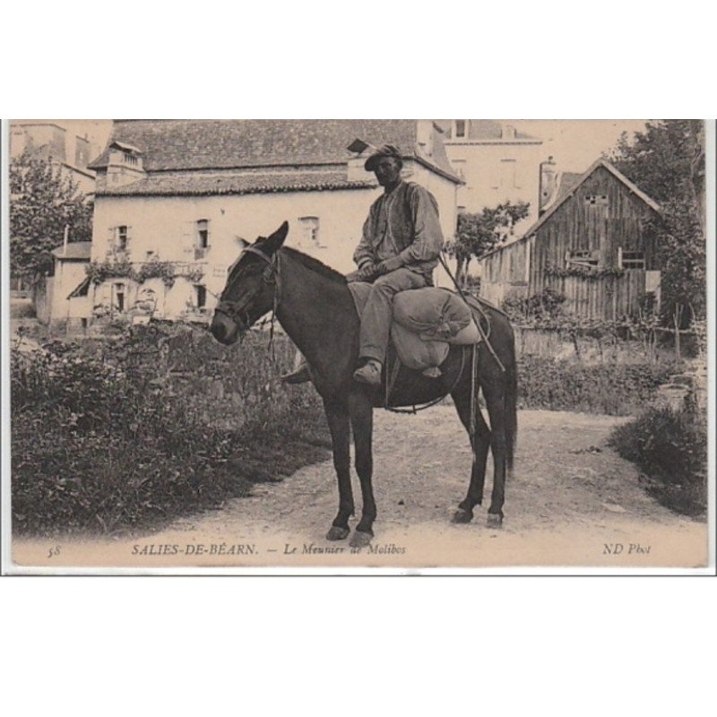 SALIES DE BEARN : le meunier de Molibos - très bon état SALIES DE BEARN : le meunier de Molibos - très bon état