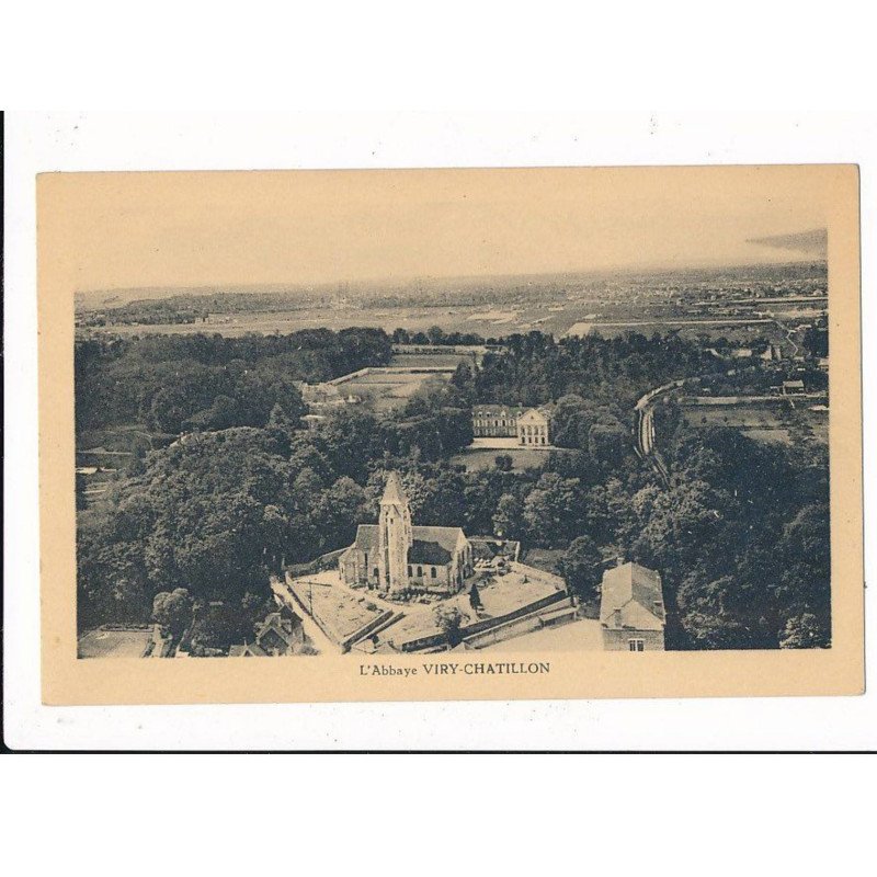 VIRY-CHATILLON: l'abbaye - très bon état
