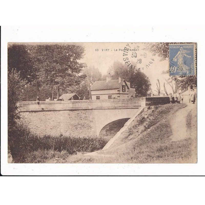 VIRY-CHATILLON: le pont d'antin - très bon état