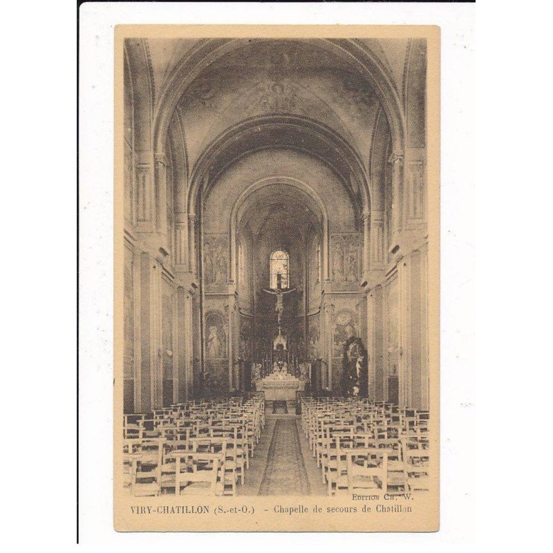 VIRY-CHATILLON: chapelle de secours de chatillon - très bon état