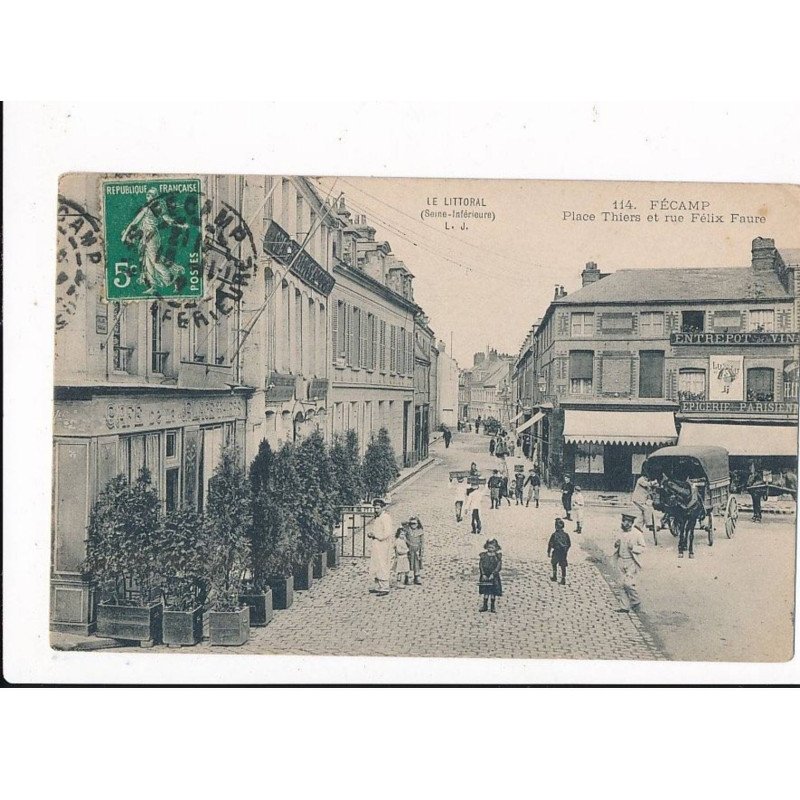 FECAMP - Place Thiers et rue Felix Faure - très bon état