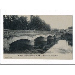 SAINT-GERMAIN-les-COUILLY: pont sur le grand-morin - très bon état