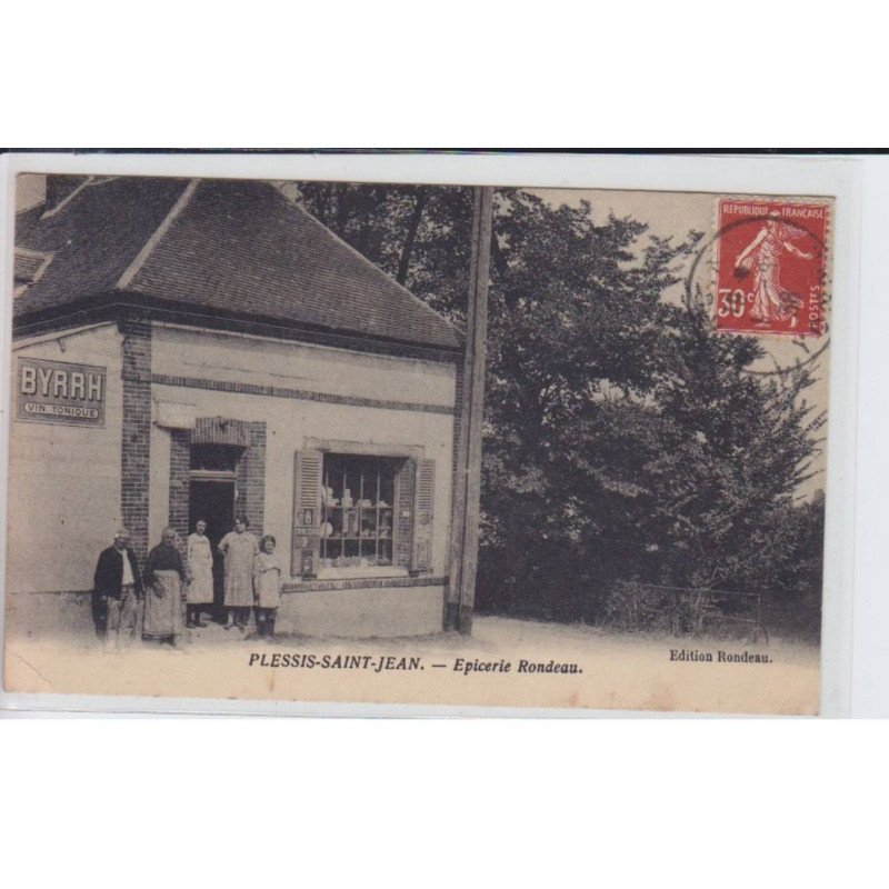 PLESSIS-SAINT-JEAN: epicerie rondeau, byrrh, vin tonique - état