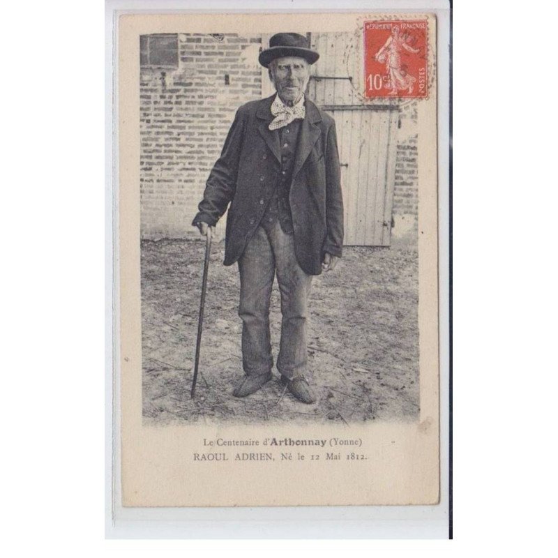 ARTHONNAY: le centenaire, raoul adrien né le 12 mai 1812 - très bon état
