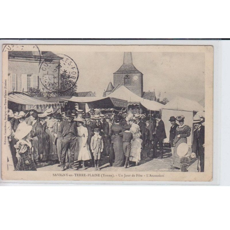 SAVIGNY-en-TERRE-PLAINE: un jour de fête, l'ascension - état