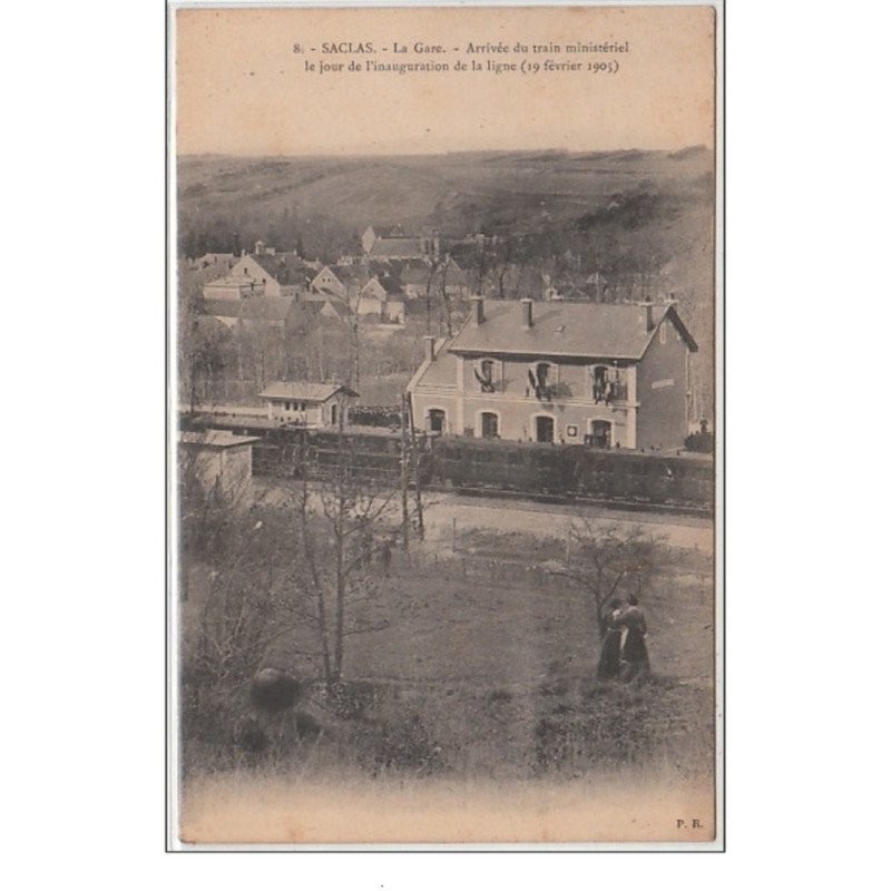 SACLAS : la gare - arrivée du train ministériel le jour de l'inauguration de la ligne en 1905 - très bon état