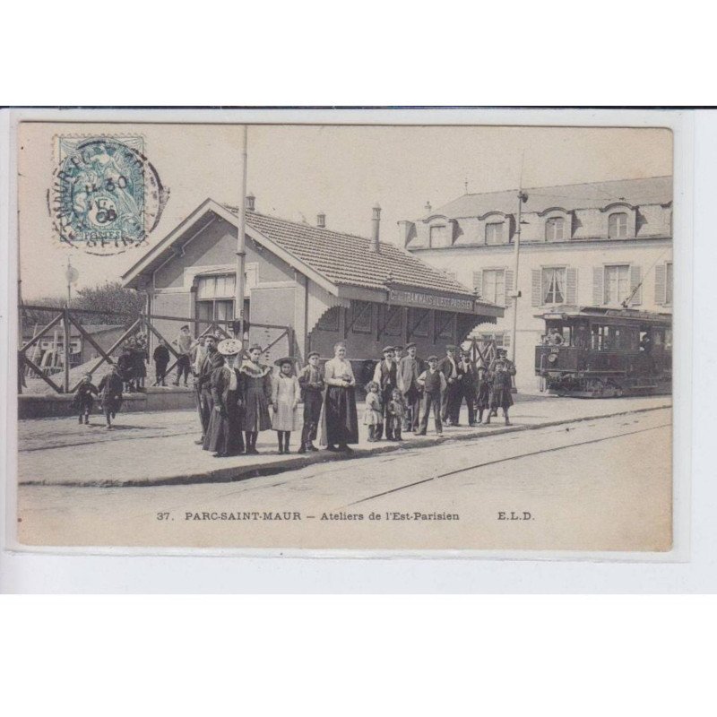 PARC-SAINT-MAUR: ateliers de l'est-parisien, tramway - très bon état
