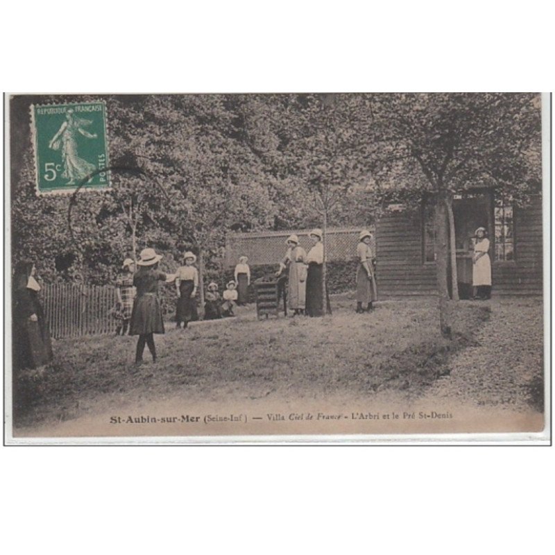 SAINT AUBIN SUR MER - villa Ciel de France - l'arbri et le pré St-Denis (jeu de la Grenouille) - très bon état