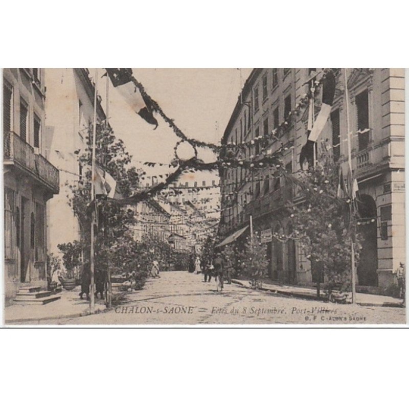 CHALON SUR SAONE : les fêtes du 8 Septembre - très bon état CHALON SUR SAONE : les fêtes du 8 Septembre - très bon état