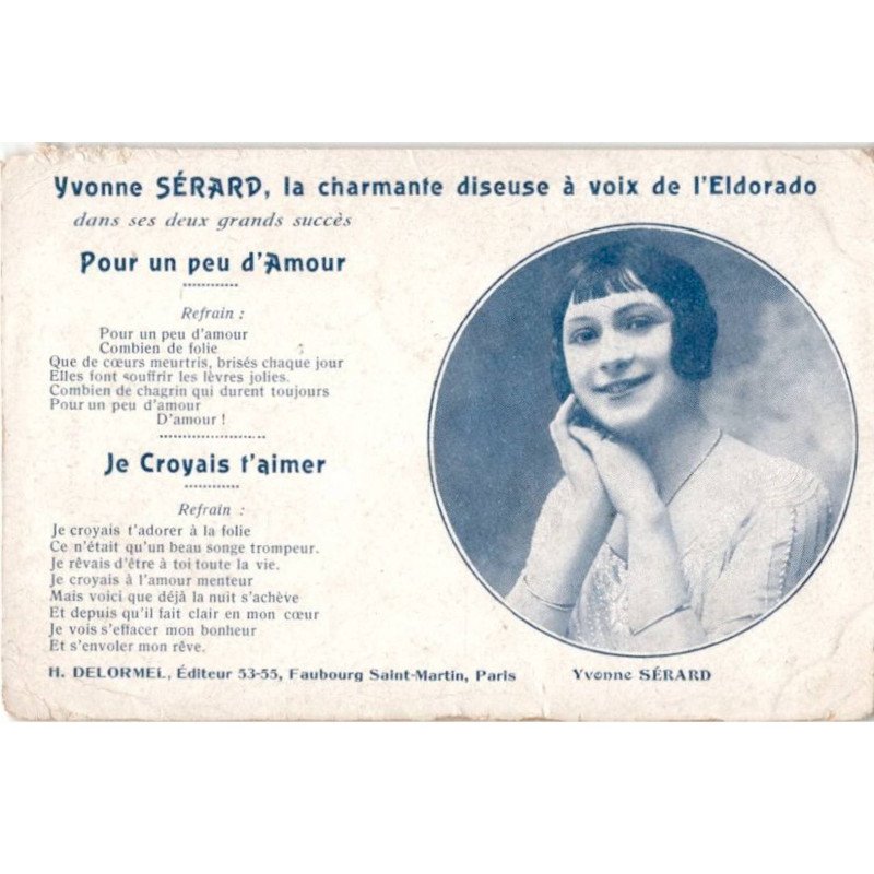 CHANSONS: Yvonne Sérard charmante diseuse voix l'éldorado, pour un peu d'amour, je croyais l'aimer - état