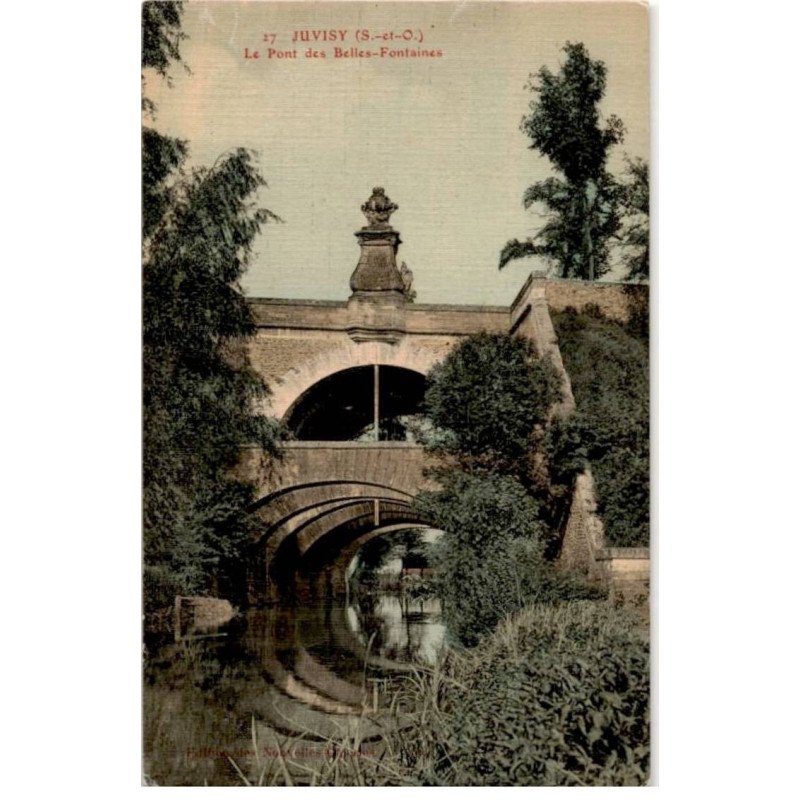 JUVISY: le pont des belles-fontaines - très bon état