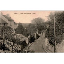 GRIGNY: vue pittoresque vers l'église - état