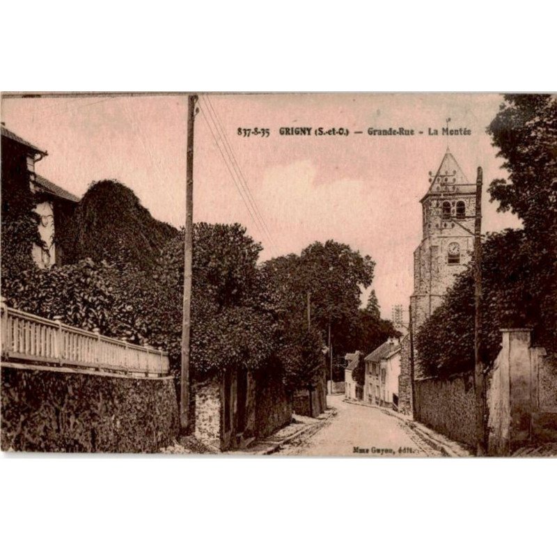 GRIGNY: grand-rue, la montée - état