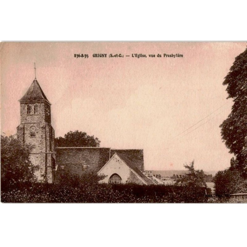 GRIGNY: l'église vue du presbytère - très bon état