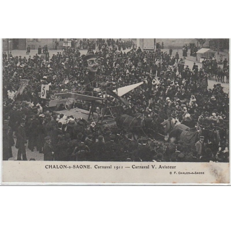 CHALON SUR SAONE : carnaval 1911 - très bon état